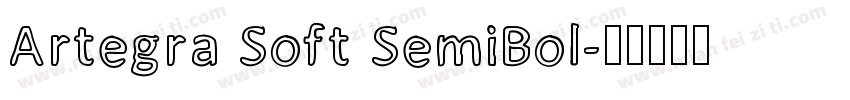 Artegra Soft SemiBol字体转换